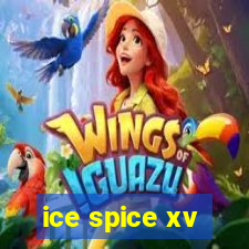 ice spice xv